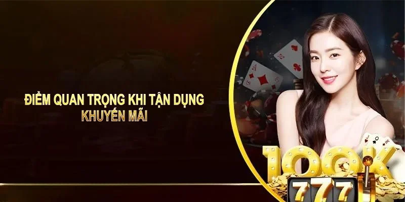 Điểm quan trọng khi tận dụng khuyến mãi SIN88 