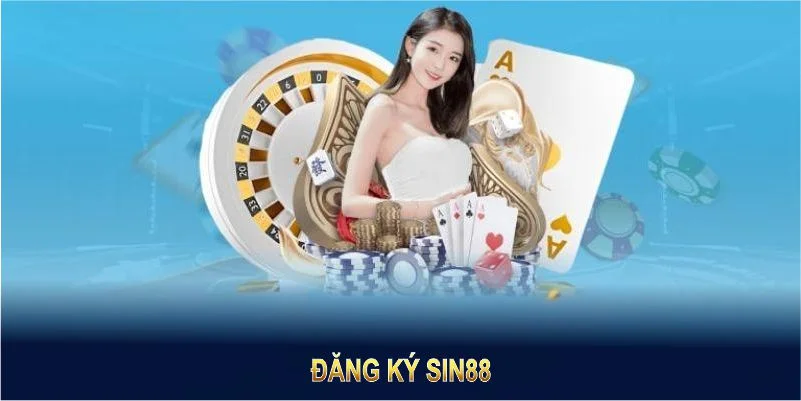 Đăng ký sin88